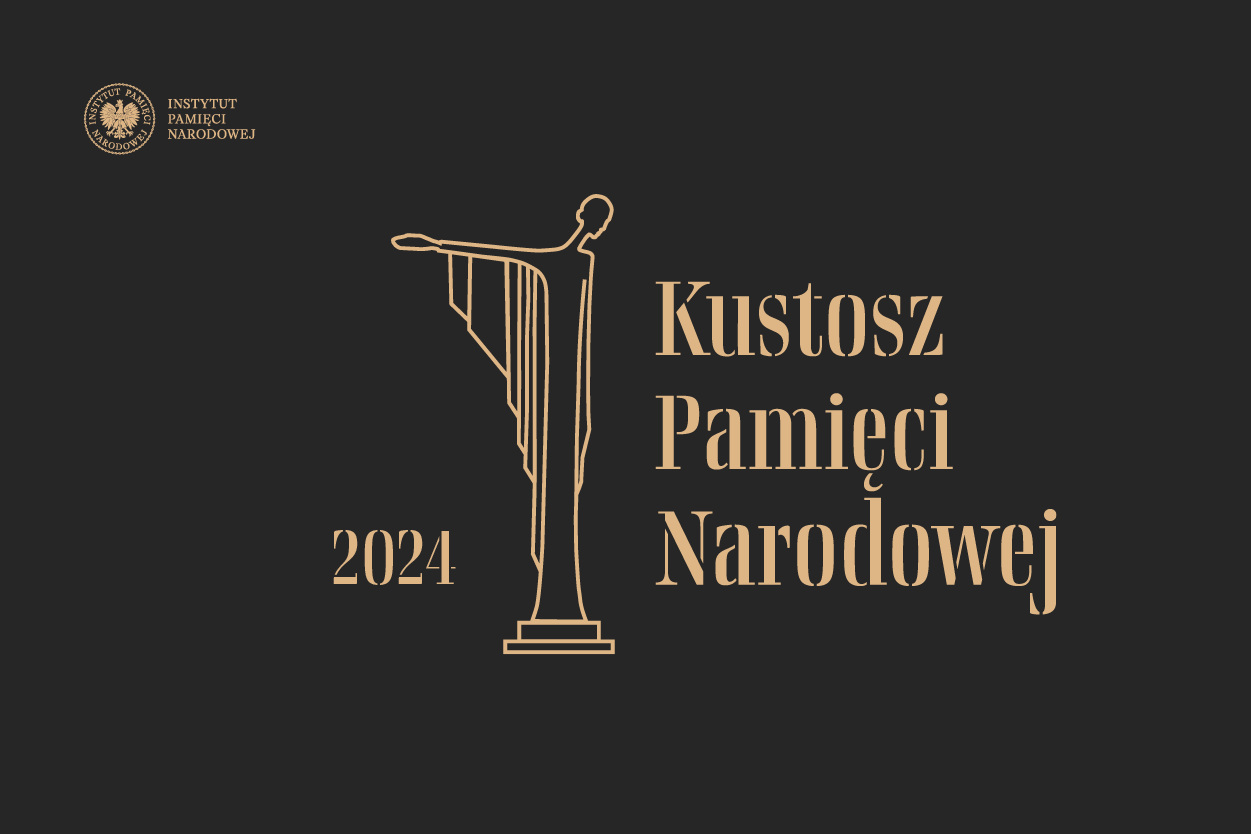 Nagroda IPN „Kustosz Pamięci Narodowej”. Zgłoszenia do 25 lutego 2024