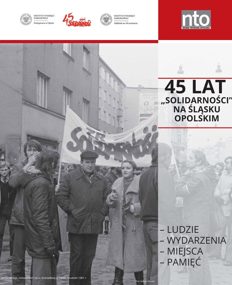 Okładka dodatku 45 lat „Solidarności" na Śląsku Opolskim – dodatek historyczny IPN do dziennika „Nowa Trybuna Opolska", 22 sierpnia 2025